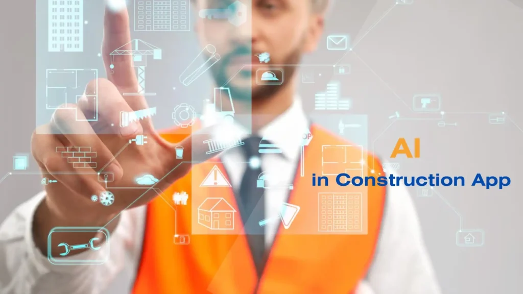 How to Integrate AI Solutions into Construction App